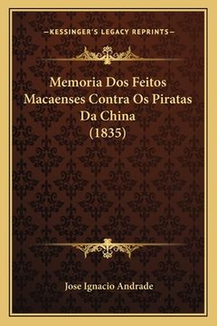 portada Memoria Dos Feitos Macaenses Contra Os Piratas Da China (1835) (in Portuguese)