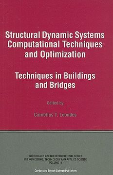 portada structural dynamic systems computational techniques and optimization: techniques in buildings and bridges (en Inglés)