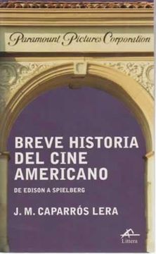 portada Breve Historia del Cine Americano: De Edison a Spielberg