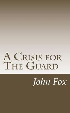 portada A Crisis for The Guard (in English)