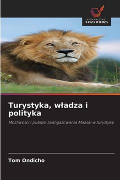 portada Turystyka, wladza i polityka (in Polaco)