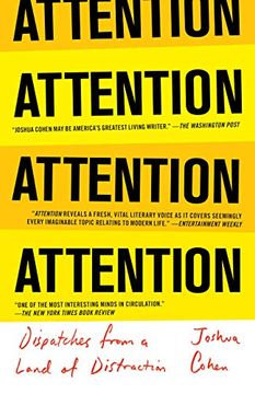 portada Attention: Dispatches From a Land of Distraction (en Inglés)