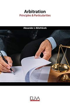 portada Arbitration: Principles & Particularities (en Inglés)