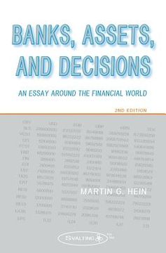 portada Banks, Assets, and Decisions (2nd Edition): An Essay around the Financial World (en Inglés)