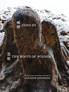 portada The Roots of Wisdom (Jintian) (en Inglés)