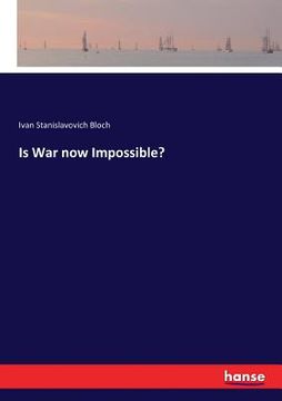 portada Is War now Impossible? 