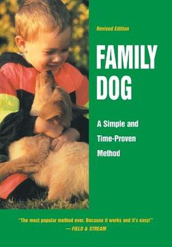 portada Family Dog: A Simple and Time-Proven Method (en Inglés)