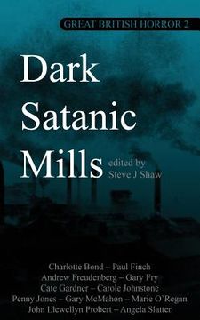 portada Great British Horror 2: Dark Satanic Mills (en Inglés)