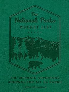 portada The National Parks Bucket List: The Ultimate Adventure Journal for All 63 Parks (en Inglés)