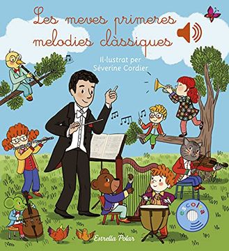 portada Les Meves Primeres Melodies Clàssiques (Llibres de Sons) (in Catalá)