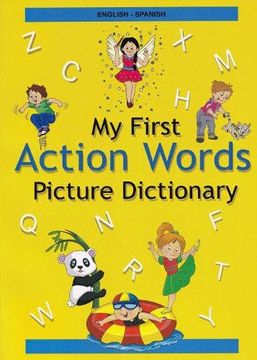 portada English-Spanish- my First Action Words Picture Dictionary 2022 (Paperback)
