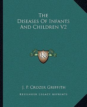 portada the diseases of infants and children v2 (en Inglés)