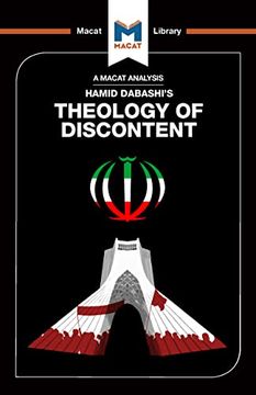 portada An Analysis of Hamid Dabashi's Theology of Discontent: The Ideological Foundation of the Islamic Revolution in Iran (en Inglés)