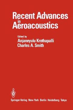 portada recent advances in aeroacoustics: proceedings of an international symposium held at stanford university, august 22 26, 1983 (en Inglés)
