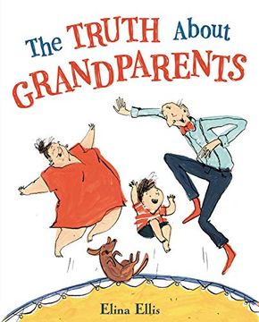portada The Truth About Grandparents (en Inglés)