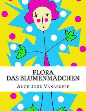 portada Flora, das Blumenmädchen (en Alemán)