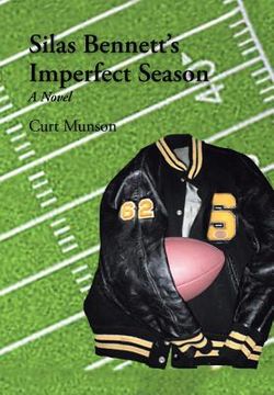 portada Silas Bennett'S Imperfect Season (in English)