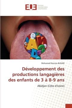portada Développement des productions langagières des enfants de 3 à 8-9 ans (en Francés)