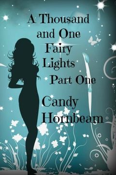 portada A Thousand and One Fairy Lights: An Erotic Fairy Story