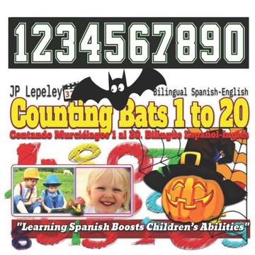 portada Counting Bats 1 to 20. Bilingual Spanish-English: Contando Árboles 1 al 20. Bilingüe Español-Inglés