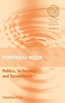 portada Peripheral Vision: Politics, Technology, and Surveillance (Easa Series) 