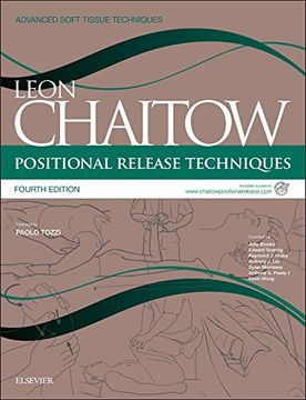 portada Positional Release Techniques: includes access to www.chaitowpositionalrelease.com, 4e (Advanced Soft Tissue Techniques)