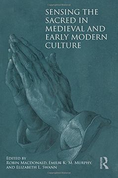 portada Sensing the Sacred in Medieval and Early Modern Culture (en Inglés)