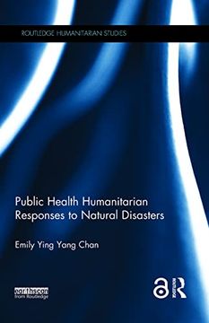 portada Public Health Humanitarian Responses to Natural Disasters (en Inglés)
