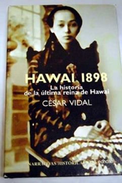 portada Haway 1898: La Historia de la Ultima Reina de Haway (in Spanish)