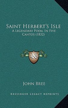 portada saint herbert's isle: a legendary poem, in five cantos (1832) (en Inglés)