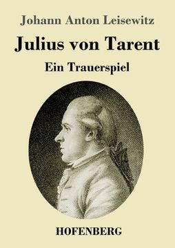 portada Julius von Tarent: Ein Trauerspiel (in German)