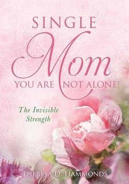 portada Single Mom You Are Not Alone!