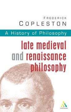 portada Late Medieval and Renaissance Philosophy (Vol 3) (History of Philosophy) 