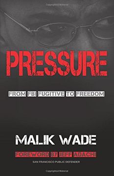 portada Pressure: From FBI Fugitive to Freedom (in English)