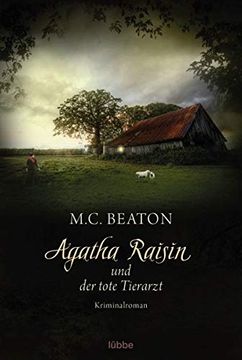 portada Agatha Raisin und der Tote Tierarzt: Kriminalroman (in German)