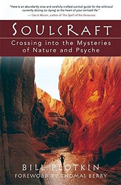 portada Soulcraft: Crossing Into the Mysteries of Nature and Psyche (en Inglés)