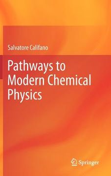 portada pathways to modern chemical physics (en Inglés)