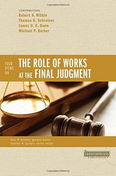 portada Four Views on the Role of Works at the Final Judgment (Counterpoints: Bible and Theology) (in English)