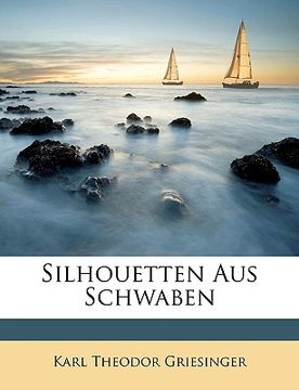 portada Silhouetten Aus Schwaben (in German)