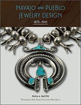 portada Navajo and Pueblo Jewelry Design: 1870–1945 (en Inglés)
