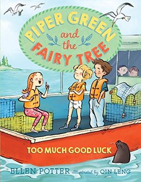 portada Piper Green and the Fairy Tree: Too Much Good Luck (Piper Green & the Fairy Tree 2) (in English)