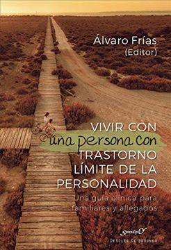 portada Vivir con una Persona con Tlp. Una Guía Clínica Para Familiares y Allegados. 215 (Serendipity) (in Spanish)