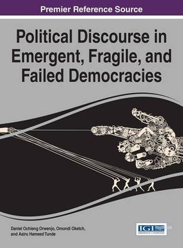 portada Political Discourse in Emergent, Fragile, and Failed Democracies
