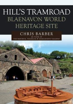 portada Hills Tramroad: Blaenavon World Heritage Site (in English)