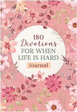 portada 180 Devotions for When Life Is Hard Journal (en Inglés)