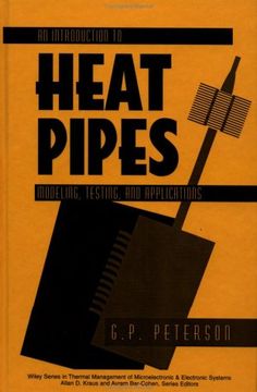 portada An Introduction to Heat Pipes: Modeling, Testing, and Applications (en Inglés)