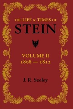 portada The Life and Times of Stein: Or, Germany and Prussia in the Napoleonic age (en Inglés)