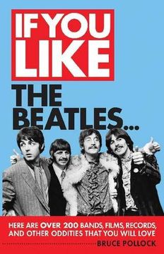 portada If you Like the Beatles. Here are Over 200 Bands, Films, Records and Other Oddities That you Will Love 