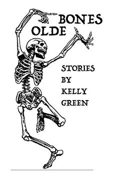 portada Olde Bones Stories by Kelly Green (en Inglés)