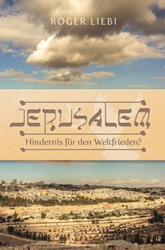 portada Jerusalem - Hindernis für den Weltfrieden?: Das Drama des jüdischen Tempels (en Alemán)